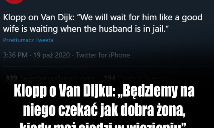 Klopp o Van Dijku: ''Będziemy na niego czekać, jak...''